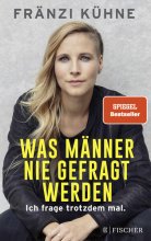 Cover: Was Männer nie gefragt werden