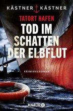 Cover: Tatort Hafen - Tod im Schatten der Elbflut