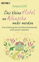 Cover: Das kleine Hotel, wo Wünsche wahr werden