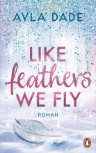 Cover: Like Feathers We Fly