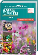 Cover: Durchs Jahr 2025 mit KAFFEE ODER TEE