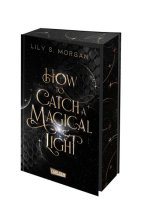 Cover: How To Catch A Magical Light (New York Magics 1)