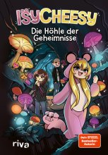 Cover: IsyCheesy: Die Höhle der Geheimnisse